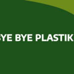 "BYE BYE PLASTIK" auf einem grünem Hintergrund
